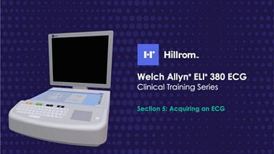 Welch Allyn ELI 380 Acquiring an ECG training video