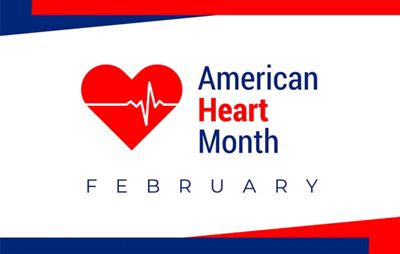 February is American Heart Month