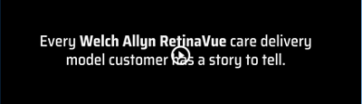 welch allyn retinavue customer testimonial video